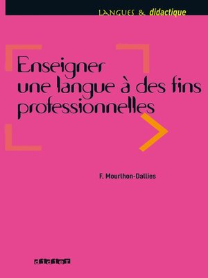 cover image of Enseigner une langue à des fins professionnelles--Ebook